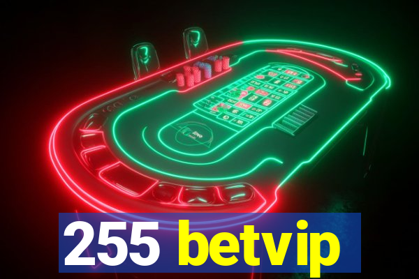 255 betvip